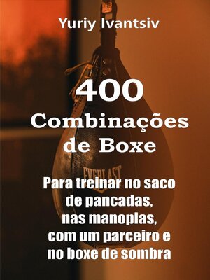 cover image of 400 Combinações de Boxe